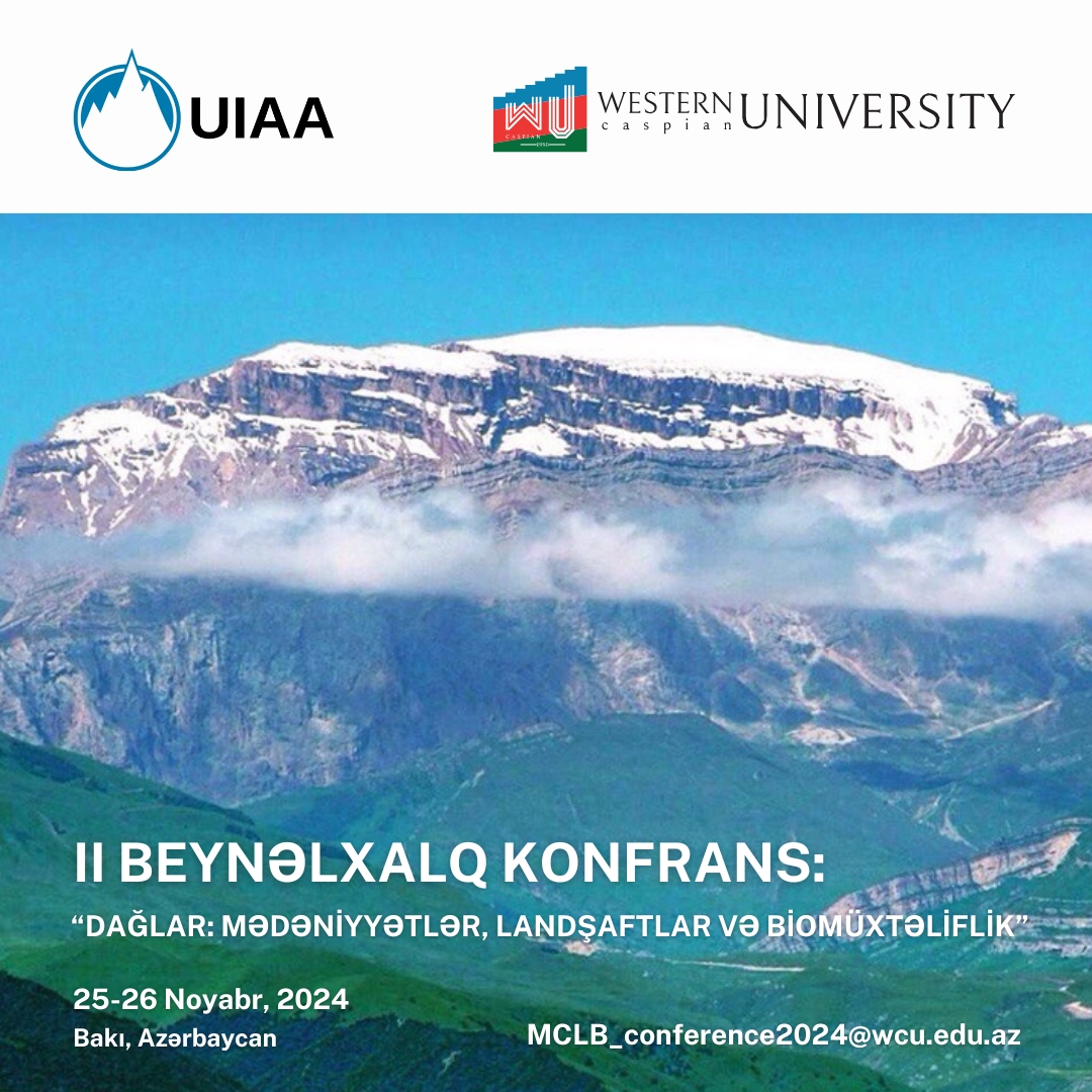 Western Caspian University to Host the II International Conference "Mountains: Cultures, Landscapes, Biodiversity-2024"
